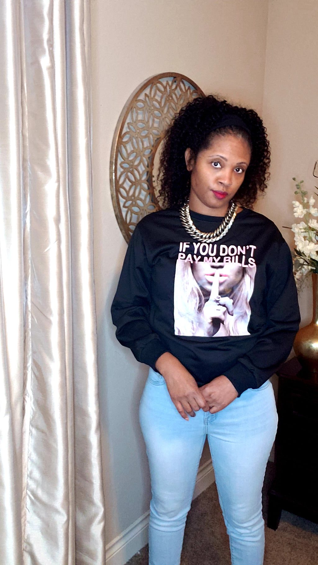 Don't pay my bills graphic sweat shirt | top